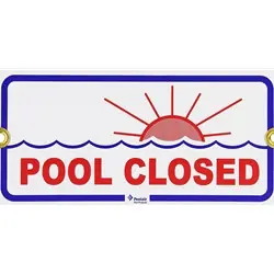 Price Cut Pentair Pool Closed Sign | R231400